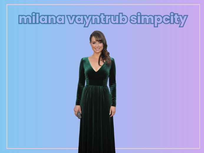 milana vayntrub simpcity