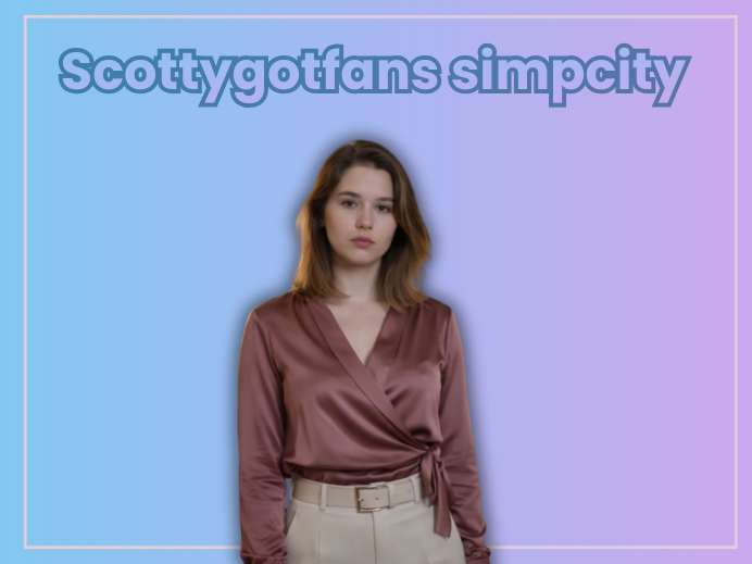 Scottygotfans Simpcity