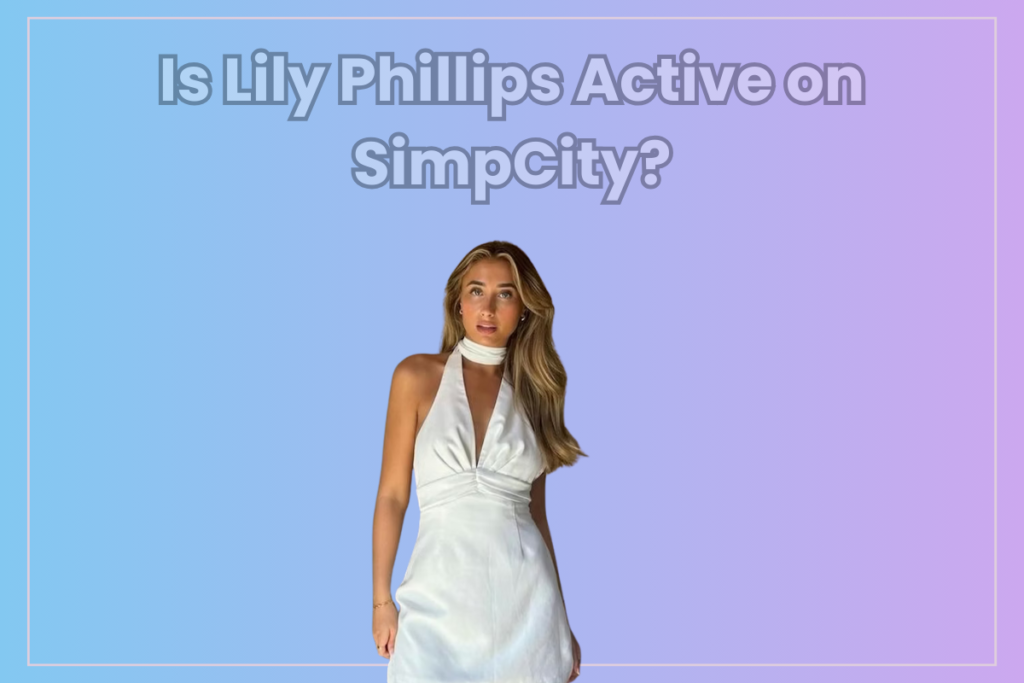 Lily Phillips SimpCity