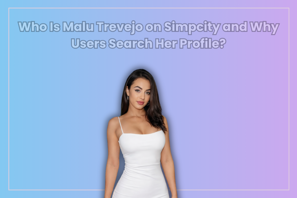 Malu Trevejo Simpcity