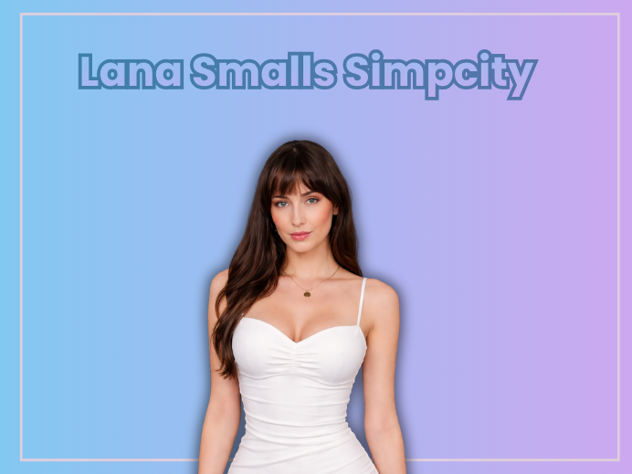 Lana Smalls Simpcity