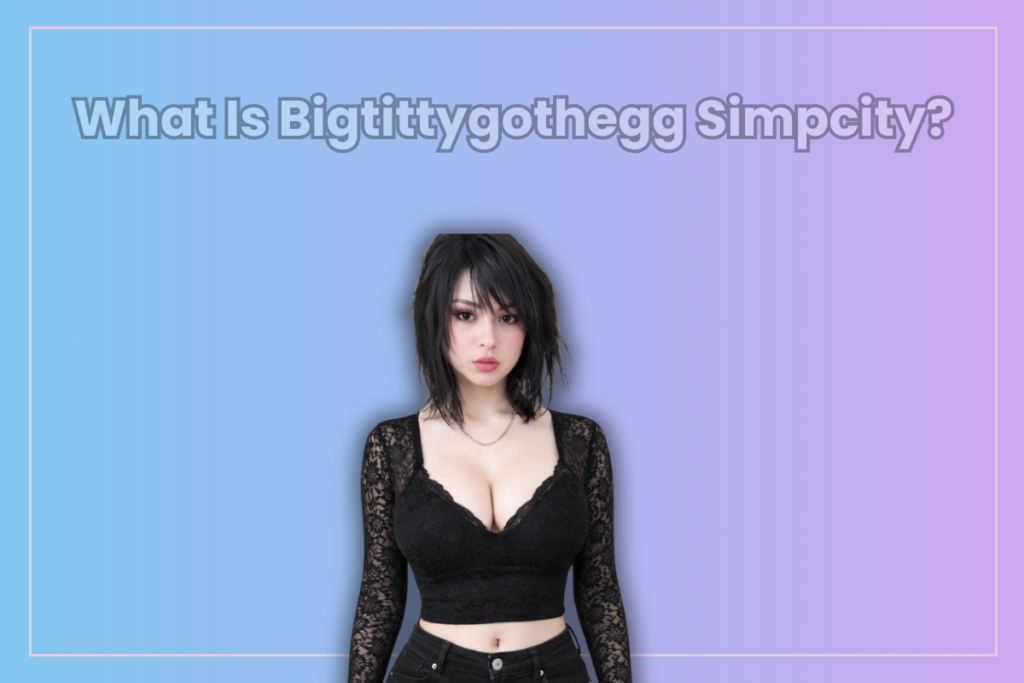 Bigtittygothegg Simpcity