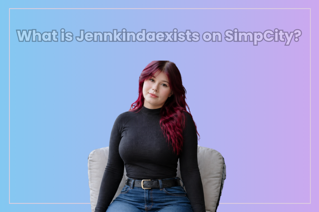 Jennkindaexists SimpCity