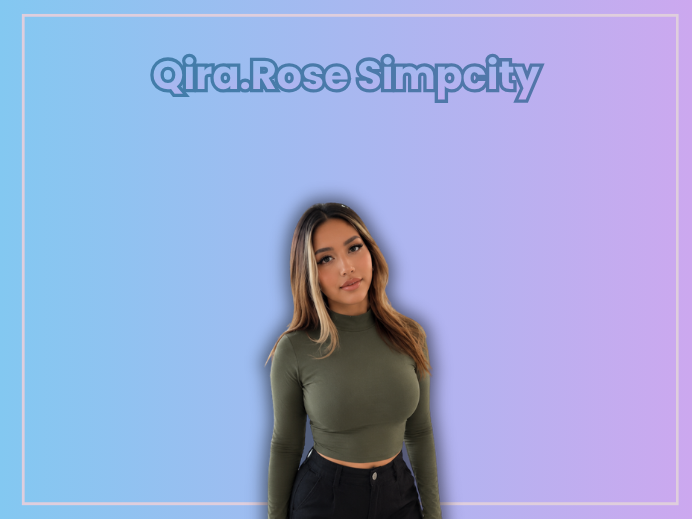 Qira.Rose Simpcity