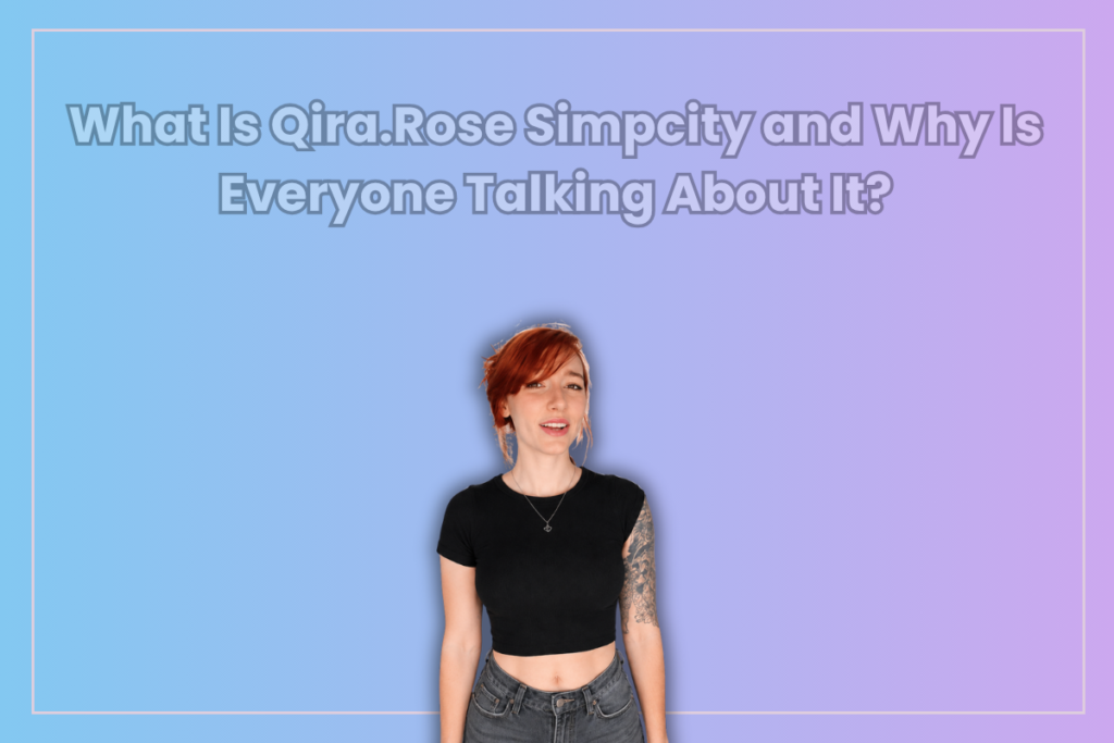 Qira.Rose Simpcity